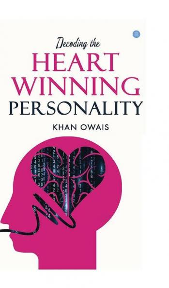 Decoding The Heart Winning Personality.