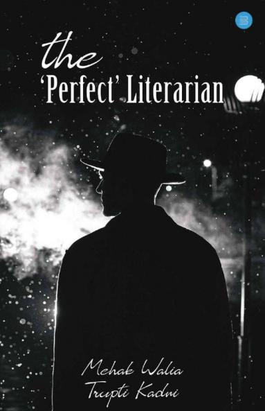 The ‘Perfect’ Literarian