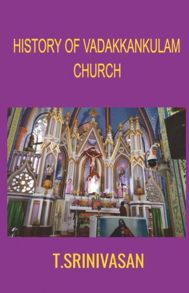 History Of Vadakkankulam Church