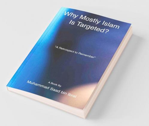 Why Mostly Islam Is Targeted?
