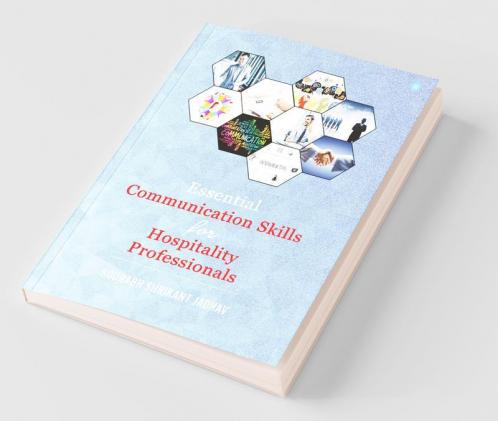 Essential Communication Skills For Hospitality Professionals