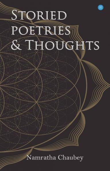 Storied Poetries & Thoughts