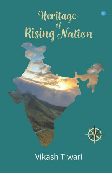 Heritage Of Rising Nation