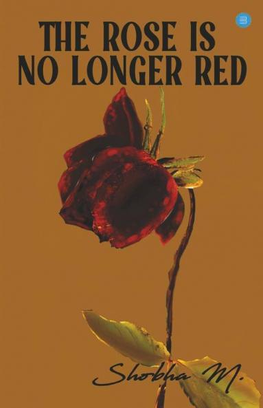 The Rose Is No Longer Red