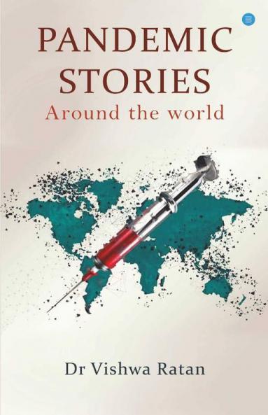 Pandemic Stories- Around The World