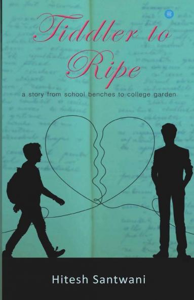 Tiddler To Ripe: A Story From School Benches To College Garden