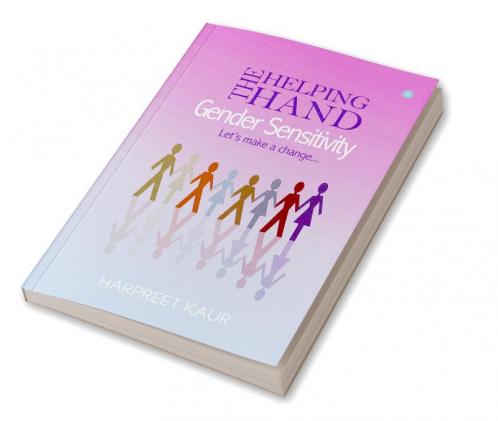 The Helping Hand - GENDER SENSITIVITY