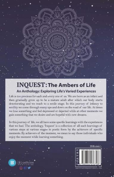 Inquest: The Ambers Of Life (An Anthology Exploring Life'S Varied Experiences)