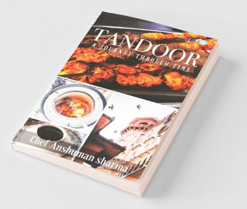 Tandoor - A Journey Through Time