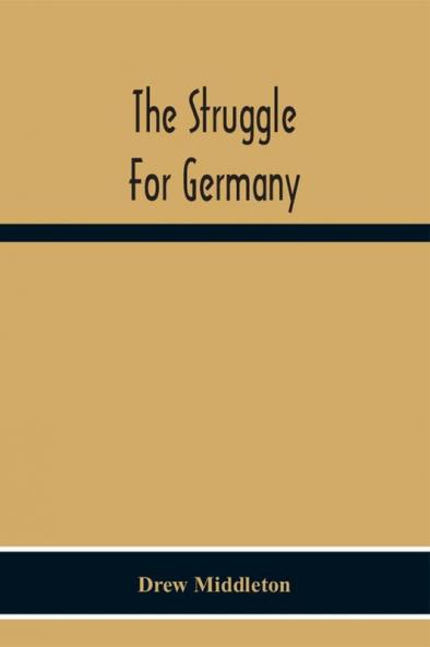 The Struggle For Germany