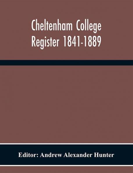 Cheltenham College Register 1841-1889