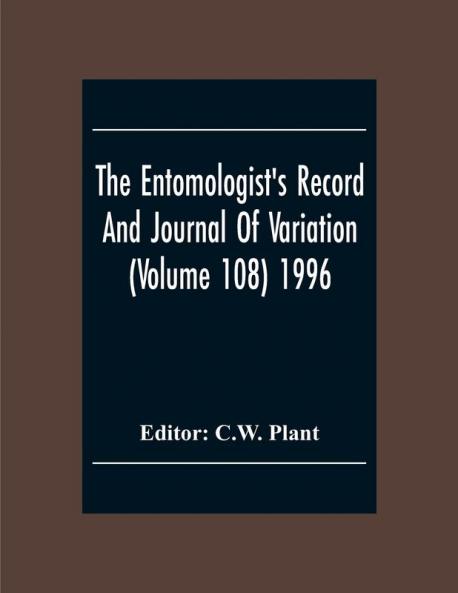 The Entomologist'S Record And Journal Of Variation (Volume 108) 1996