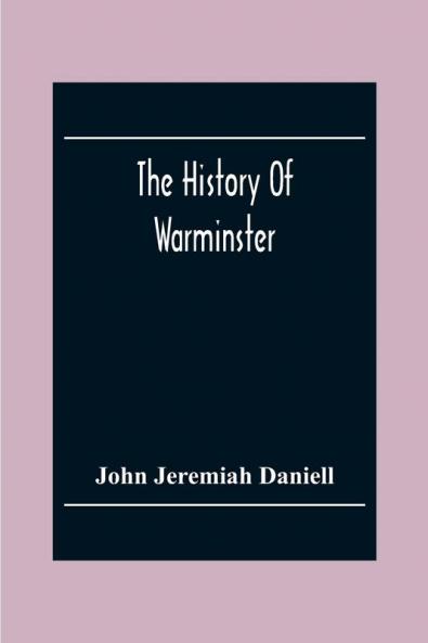 The History Of Warminster