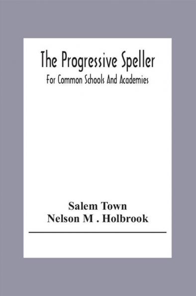 The Progressive Speller