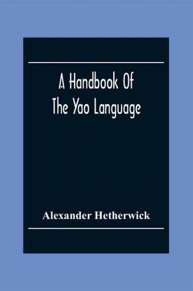 A Handbook Of The Yao Language