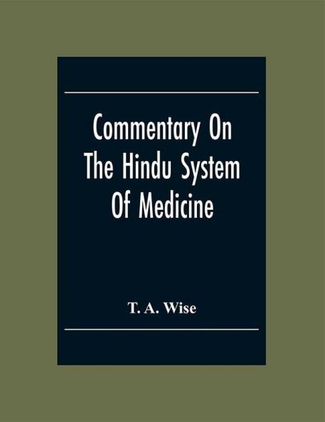 Commentary On The Hindu System Of Medicine