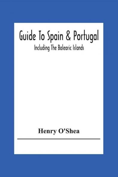 Guide To Spain & Portugal