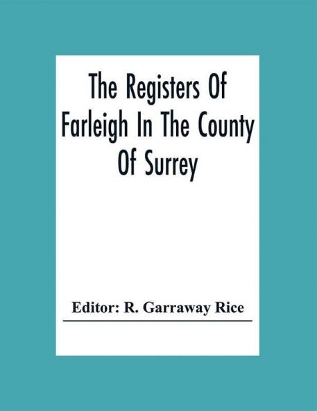 The Registers Of Farleigh In The County Of Surrey