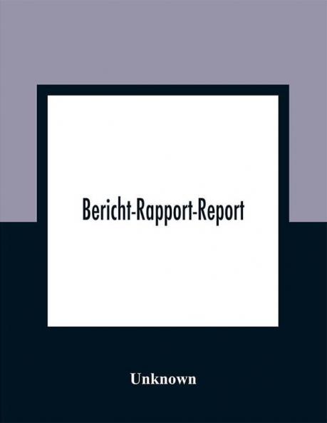 Bericht-Rapport-Report