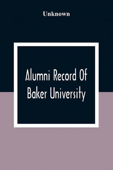 Alumni Record Of Baker University