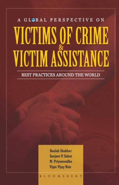 A Global Perspective on Victims of Crime and Victim Assistance