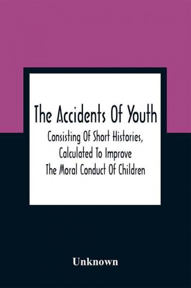 The Accidents Of Youth