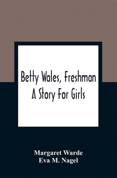 Betty Wales Freshman