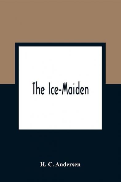 The Ice-Maiden