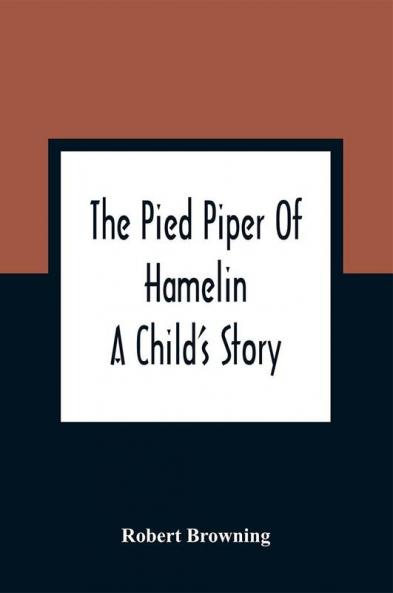 The Pied Piper Of Hamelin