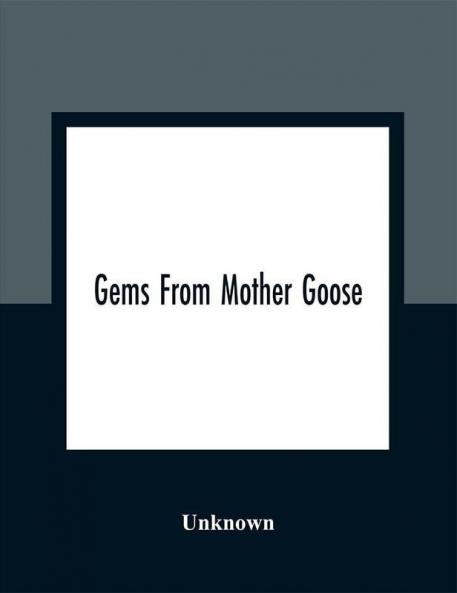 Gems From Mother Goose