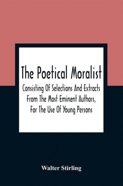 The Poetical Moralist