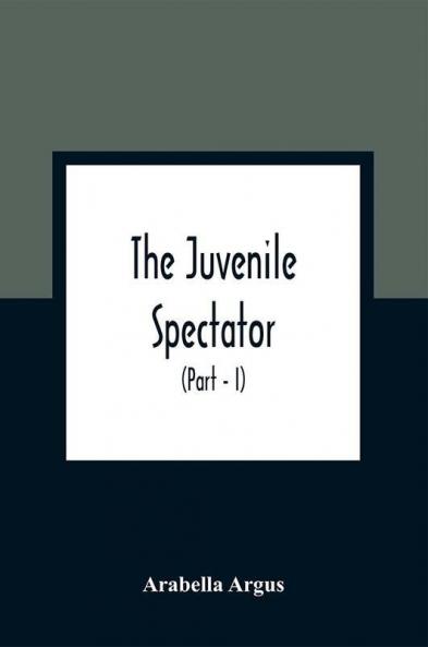The Juvenile Spectator