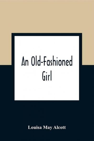 An Old-Fashioned Girl