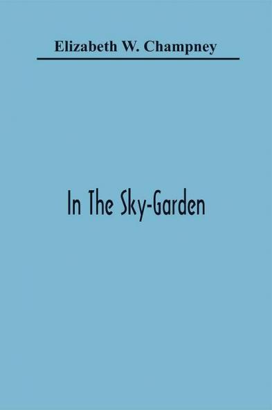 In The Sky-Garden
