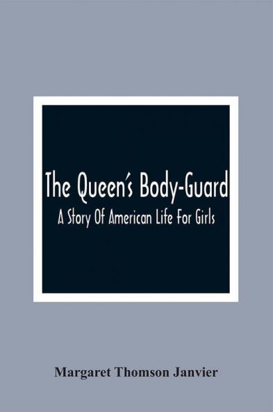 The Queen'S Body-Guard