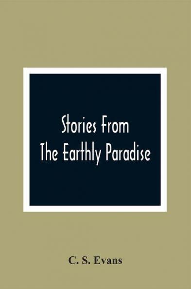 Stories From The Earthly Paradise