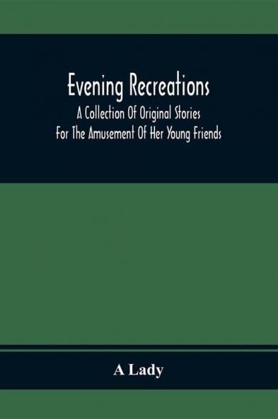 Evening Recreations