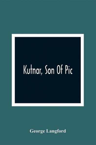 Kutnar Son Of Pic