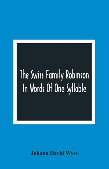 The Swiss Family Robinson