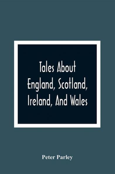 Tales About England Scotland Ireland And Wales