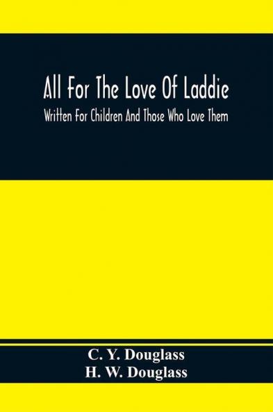 All For The Love Of Laddie
