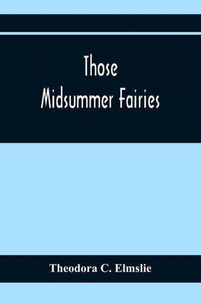 Those Midsummer Fairies