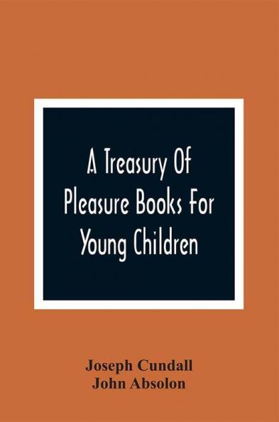 A Treasury Of Pleasure Books For Young Children
