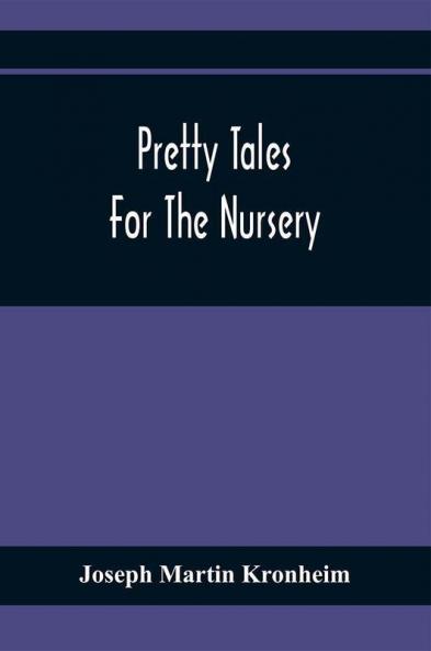 Pretty Tales For The Nursery