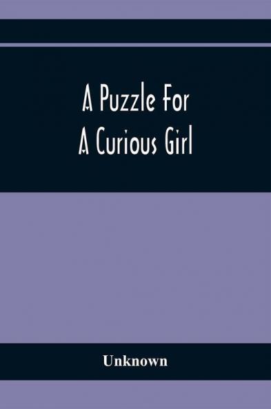 A Puzzle For A Curious Girl