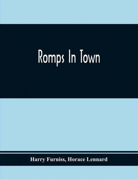 Romps In Town