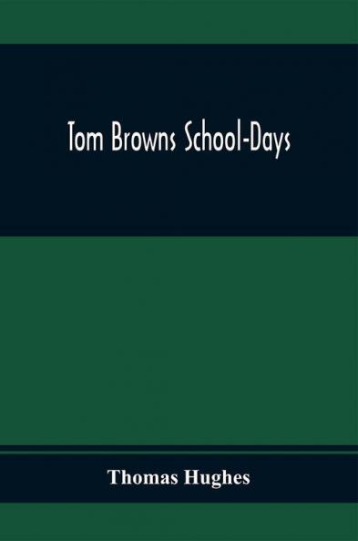Tom Browns School-Days
