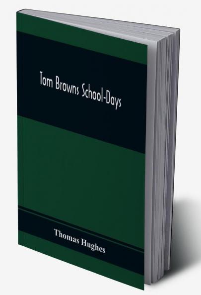 Tom Browns School-Days