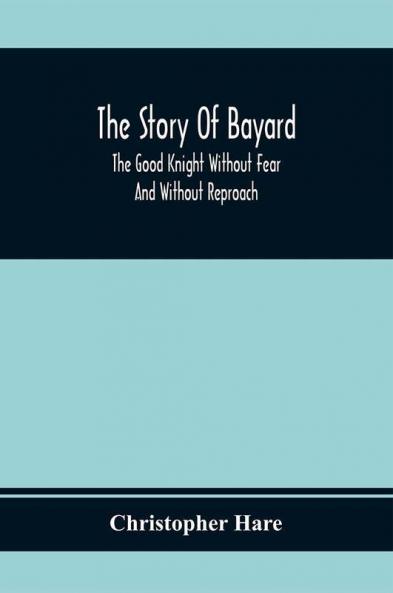 The Story Of Bayard