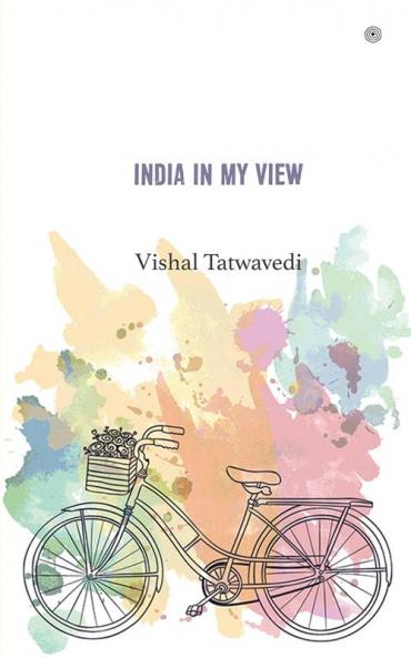 INDIA IN MY VIEW